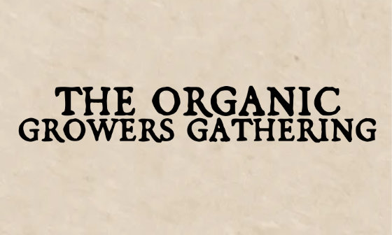 The Organic Growers Gathering